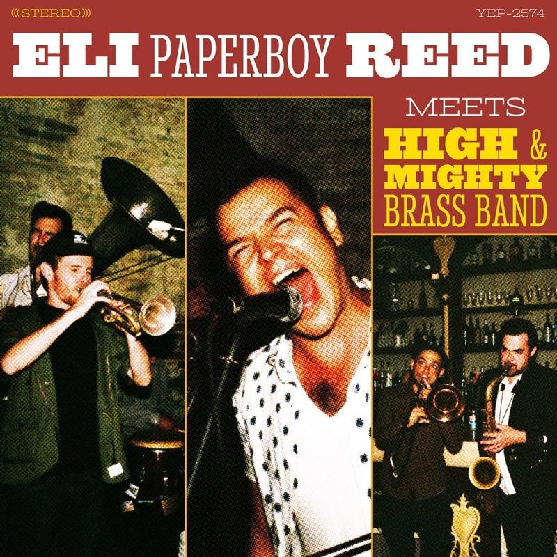 Eli "Paperboy" Reed Meets High and Mighty Brass Band