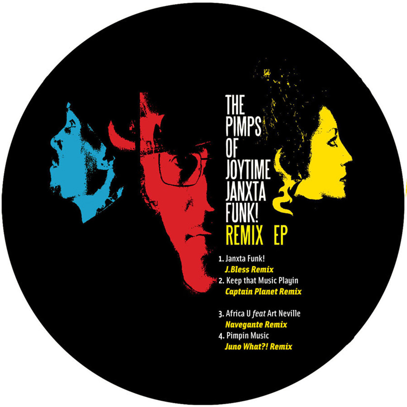 The Pimps Of Joytime - "Janxta Funk Remix EP"